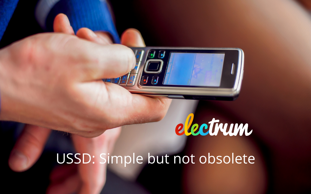USSD: Simple But Not Obsolete