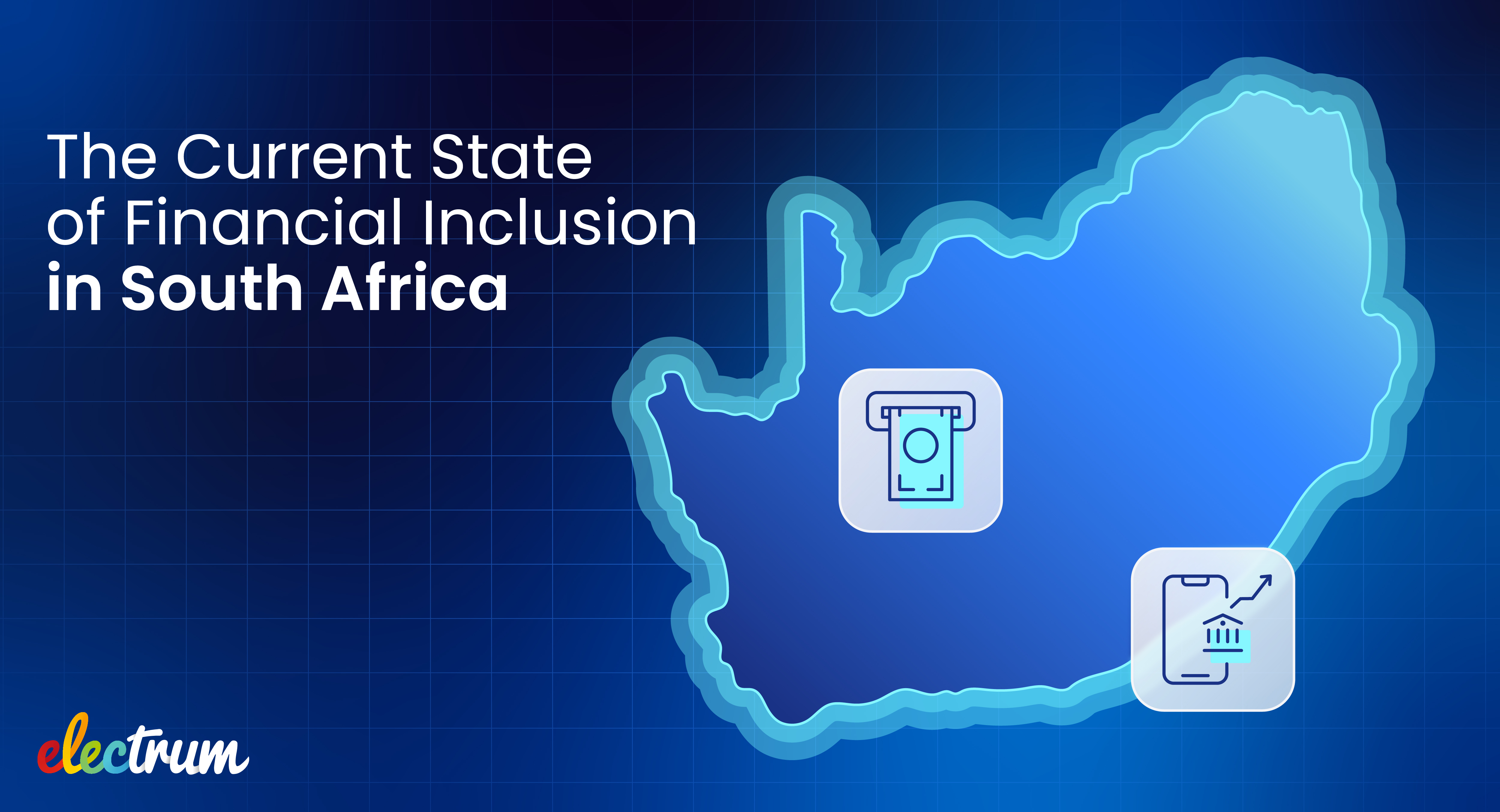 The Current State of Financial Inclusion in South Africa